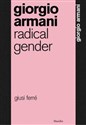 Giorgio Armani: Radical Gender Canada Bookstore
