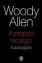 A propos niczego Autobiografia Polish bookstore