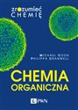 Chemia organiczna Zrozumieć chemię - Michael Cook, Philippa Cranwell