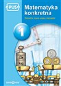 PUS Matematyka konkretna 1 PUS Symetria,miary,waga i pieniądze. - Maria Krupska