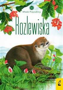 Młodzi przyrodnicy Tom 13 Rozlewiska polish books in canada