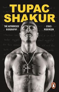 Tupac Shakur The Authorized Biography  