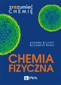 Chemia fizyczna Zrozumieć chemię Polish bookstore