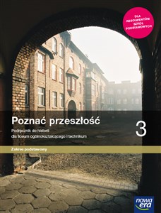Poznać przeszłość 3 Historia Podręcznik Szkoła ponadpodstawowa pl online bookstore
