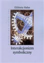 Interakcjonizm symboliczny buy polish books in Usa