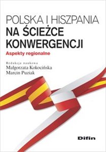 Polska i Hiszpania na ścieżce konwergencji Aspekty regionalne online polish bookstore