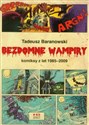 Bezdomne Wampiry Komiksy z lat 1985-2009 Bookshop