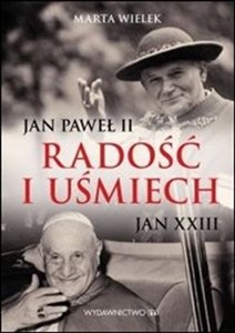 Radość i uśmiech Jan Paweł II, Jan XXIII books in polish