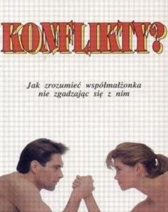 Konflikty Jak zrozumieć współmałżonka... - Polish Bookstore USA