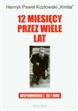 12 miesięcy przez wiele lat Wspomnienia z czasów AK i inne Bookshop