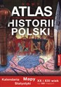 Atlas historii Polski Mapy kalendaria statystyki - Opracowanie Zbiorowe 