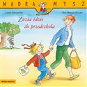 Mądra Mysz. Zuzia idzie do przedszkola - Eva Wenzel-Burger, Liane Schneider