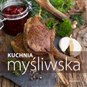Kuchnia myśliwska Polish Books Canada