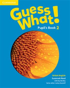Guess What! 2 Pupil's Book British English in polish