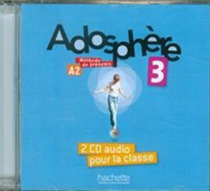 Adosphere 3 Methode de francais CD A2   