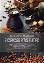 Z espresso przez Europę 20 najsłynniejszych kawiarni, które musisz poznać Canada Bookstore