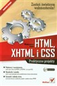 HTML, XHTML i CSS Praktyczne projekty z płytą CD chicago polish bookstore