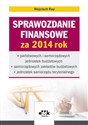 Sprawozdanie finansowe za 2014 rok państwowych i samorządowych jednostek budżetowych - samorządowych zakładów budżetowych - jednostek samorządu terytorialnego Bookshop