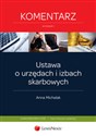 Ustawa o urzędach i izbach skarbowych Komentarz Polish bookstore