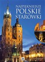 Najpiękniejsze polskie starówki pl online bookstore