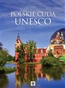 Polskie cuda UNESCO polish usa