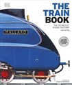 The Train Book The Definitive Visual History pl online bookstore