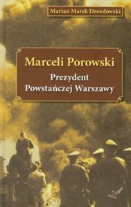 Marceli Porowski Prezydent Powstańczej Warszawy pl online bookstore