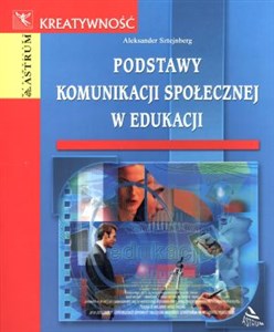 Podstawy komunikacji społecznej w edukacji books in polish