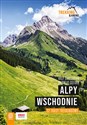 Alpy Wschodnie 32 wielodniowe trasy trekkingowe - Ralf Gantzhorn, Andreas Seeger Canada Bookstore
