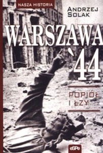 Warszawa'44 Popiół i łzy buy polish books in Usa