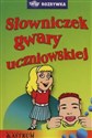 Słowniczek gwary uczniowskiej in polish