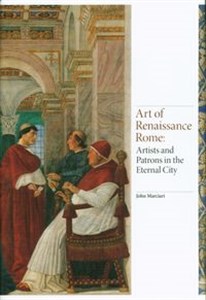 Art of Renaissance Rome Artists and Patrons in the Eternal City bookstore