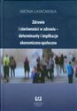 Zdrowie i nierówności w zdrowiu determinanty i implikacje ekonomiczno-społeczne polish books in canada