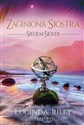 Siedem Sióstr T.7 Zaginiona siostra  - Lucinda Riley