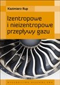 Izentropowe i nieizentropowe przepływy gazu buy polish books in Usa