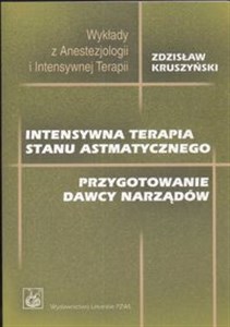 Intensywna terapia stanu astmatycznego przygotowanie dawcy narządów Polish Books Canada