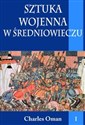 Sztuka wojenna w średniowieczu Tom 1 Canada Bookstore