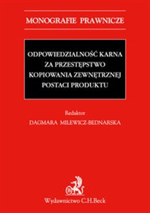 Odpowiedzialność karna za przestępstwo kopiowania zewnętrznej postaci produktu polish books in canada