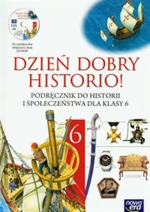Dzień dobry historio! 6 Podręcznik z płytą CD Szkoła podstawowa pl online bookstore