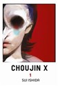 Choujin X. Tom 1  - Sui Ishida