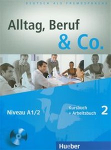 Alltag Beruf & Co. 2 Kursbuch + Arbeitsbuch z płytą CD pl online bookstore