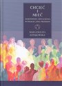 Chcieć i mieć Samowiedza obyczajowa w Polsce czasu przemian - Małgorzata Szpakowska