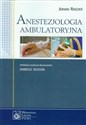 Anestezjologia ambulatoryjna  