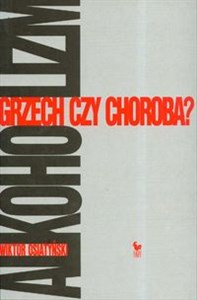 Alkoholizm  Grzech czy choroba? to buy in Canada