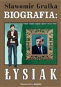 Biografia. Waldemar Łysiak - Gralka Sławomir