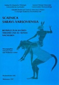 Scaenica Saravi - Varsoviensia Beiträge zum Antiken Theater und zu Seinem Nachleben Polish Books Canada