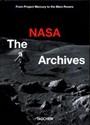 NASA Archives From Project Mercury to the Mars Rovers - 