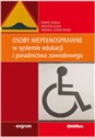 Osoby niepełnosprawne w systemie edukacji i poradnictwa zawodowego polish books in canada