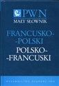 Mały słownik francusko-polski polsko-francuski books in polish