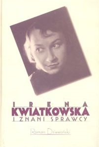 Irena Kwiatkowska i znani sprawcy pl online bookstore
